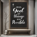 With God All Things Are Possible Faith Sign V